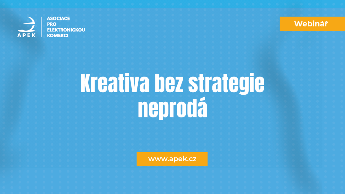 Kreativa bez strategie neprodá