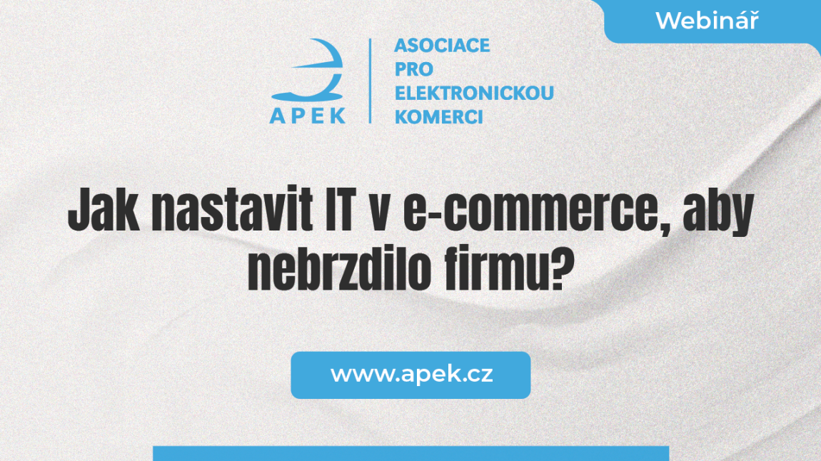 Jak nastavit IT v e-commerce, aby nebrzdilo firmu?