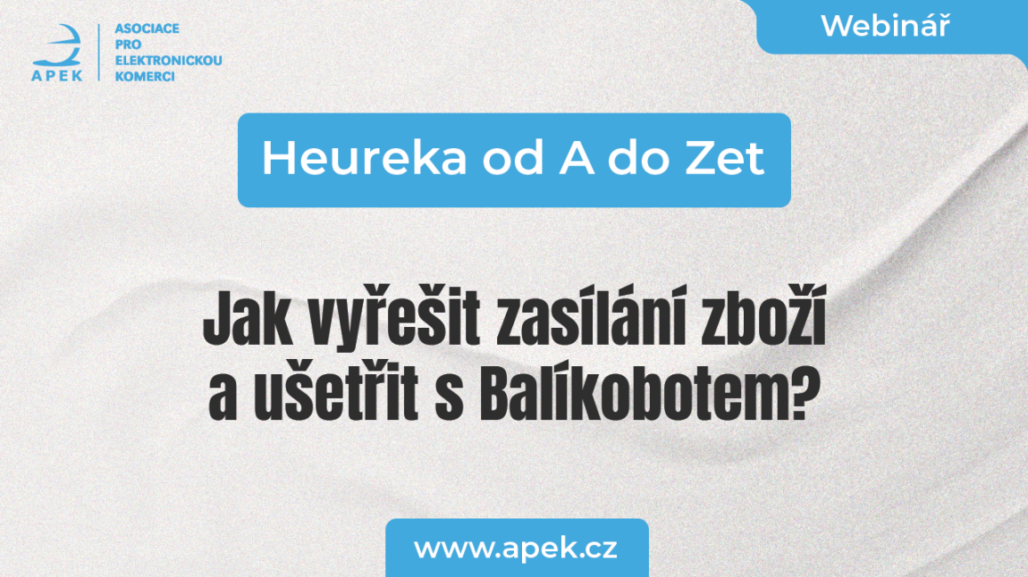 Heureka od A do Zet: Jak vyřešit zasílání zboží a ušetřit s Balíkobotem?