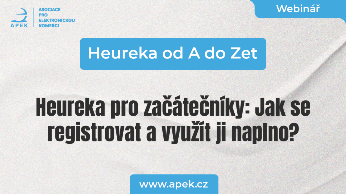Heureka od A do Zet: Heureka pro začátečníky: Jak se registrovat a využít ji naplno?