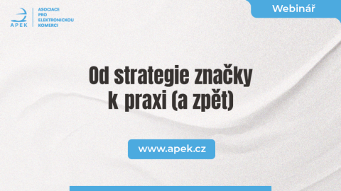 Od strategie značky k praxi (a zpět)