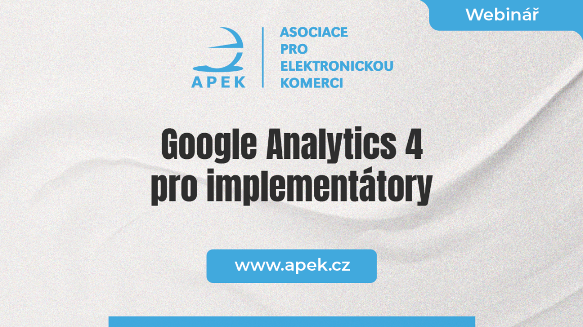 Google Analytics 4 pro implementátory 2025
