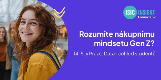 ISIC Insight Forum 2026 – Přijďte porozumět Gen Z
